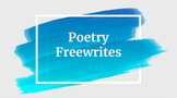 Poetry Freewrites