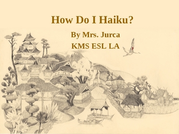 Preview of Poetry: How do I Haiku? Presentation and Lesson Pack