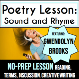 Sound and Rhyme: High School Poetry Lesson and Creative Writing