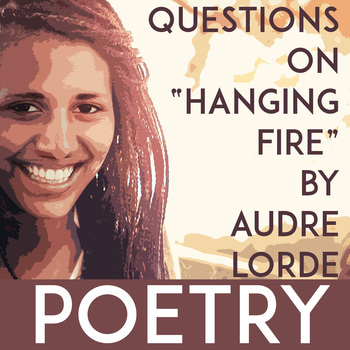 Preview of "Hanging Fire" by Audre Lorde | Close Reading Poetry Lesson