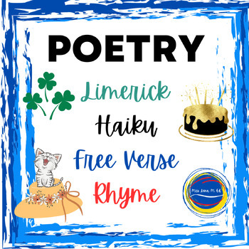 Preview of Poetry: Limerick, Haiku, Free Verse and Rhyme Lesson Pack ELA 3.R.1.4