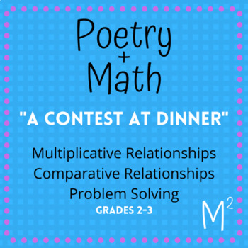 Preview of Poetry + Math: A Contest At Dinner - Multiplication Problem Solving