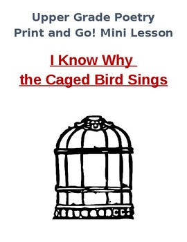 Preview of Poetry Mini-Unit I Know Why the Caged Bird Sings (Print and Go!)