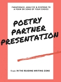 Poetry Partner Presentation: Respond to a Poem or Song of 