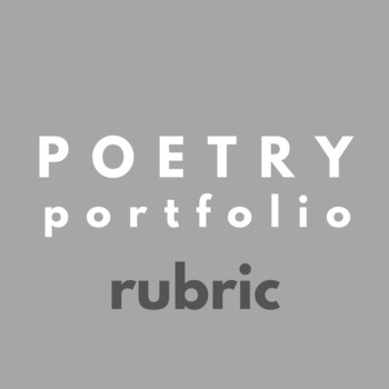 Preview of Poetry Portfolio Rubric; Creative Writing Assessment English Holistic Evaluation