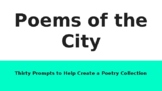 Poetry Prompts: Poems of the City
