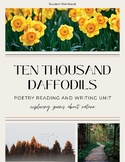 Poetry Reading and Writing Unit: Ten Thousand Daffodils (S