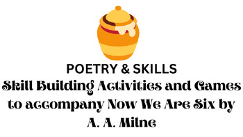 Preview of Poetry & Skills: Activities to accompany Now We Are Six by A. A. Milne