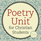 Poetry Unit for Christian Students | Homeschool Compatible