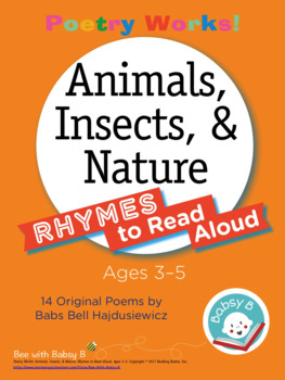 Preview of Poetry Works! Animals, Insects, & Nature: Rhymes to Read Aloud, Ages 3–5