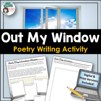 Preview of Poetry Writing Activity - Out My Window Poem (Print & Digital)