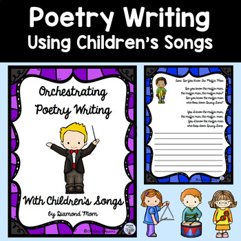 Preview of Poetry Writing Using Children’s Songs