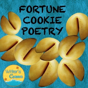 Preview of Poetry Writing - Fortune Cookie  Creative Writing  Substitute Plan  Cooking  Fun
