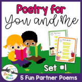 Partner Poetry! "Poetry for You and Me" Set #1 (5 Poems to
