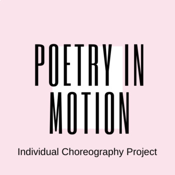 Preview of Poetry in Motion Choreography Project 