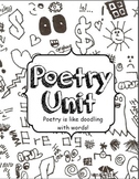 Poetry is Like Doodling with Words; Complete Unit
