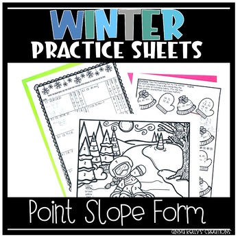 Preview of Point Slope Intercept Standard Form Practice Worksheet & Winter Activities