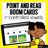 Point and Read R-Controlled Vowels Boom Cards™️