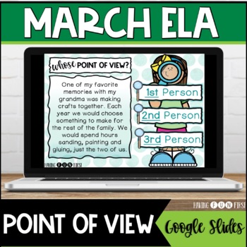 Preview of Point of View Activities | Spring Literacy Center Digital | MARCH | Google Slide