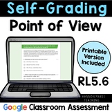 RL5.6 Point of View Quiz: Self-Grading  [DIGITAL + PRINTABLE]