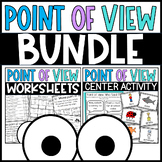 Point of View Bundle: Worksheets and Literacy Center