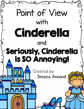 Preview of Point of View - Cinderella and Seriously, Cinderella is SO Annoying! 2.RL.6