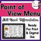 Point of View Menu of Differentiated Activities - Print & Digital