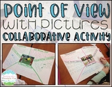 Point of View Pictures Collaborative Activity