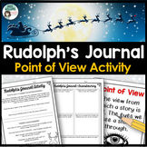 Point of View Writing Activity - Rudolph's Story / Christm