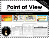 Point of View w/Firsthand and Secondhand Accounts Mini-Lessons