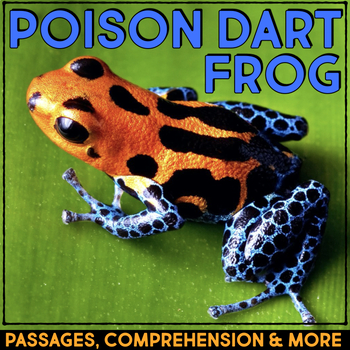 Preview of Poison Dart Frog Animal Nonfiction Reading Passage Comprehension Rain Forest