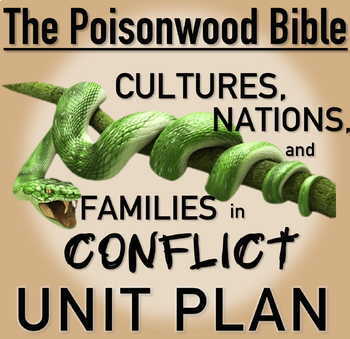 Preview of The Poisonwood Bible ("Cultures, Nations, & Families in Conflict") FULL UNIT