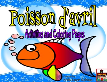 Preview of Poisson d'avril-April Fools Day-Activities and Coloring Pages-FSL and Immersion