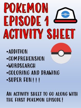 Preview of Pokemon Episode 1 Activity Sheet - Fun Worksheet For Ep. 1 - I Choose you!