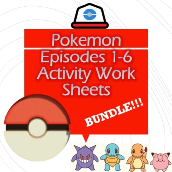Preview of Pokemon Episodes 1-6 - Worksheets for each episode, fun activities! BUNDLE!