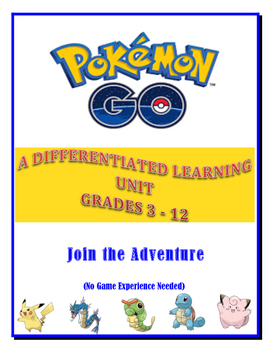 Preview of Pokémon Go - A Differentiated Learning Unit