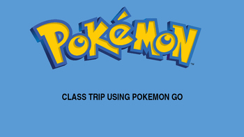 Preview of A Pokemon Go Field Trip