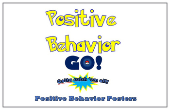 Preview of Pokemon Go Positive Behavior Posters