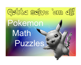 Pokemon Math: Five Lower Elementary Worksheets and Decoder