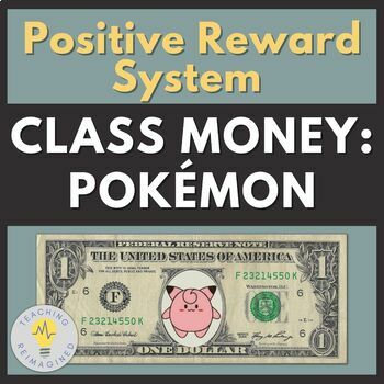 Preview of Pokemon Money Templates | EDITABLE, Positive Reward System, Classroom Economy