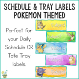 Pokemon Themed Schedule Cards, Tote Tray Labels - FULLY ED