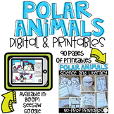 Polar Animals Digital and Printables Activities Distance Learning