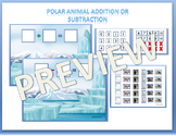 Polar Animal Theme Polar Animal Addition up to 10 (or subt