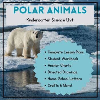 Preview of Polar Animals Kindergarten Science Low-prep January Polar Animals Unit Plan