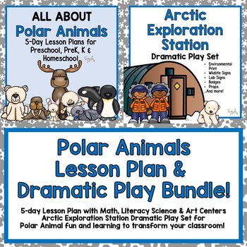 Preview of Polar Animals Lesson Plans & Arctic Exploration Dramatic Play Bundle!
