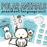 Polar Animals Preschool- Speech & Language Unit (+BOOM Cards)