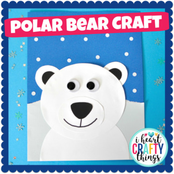 Polar Bear Craft Activity by I Heart Crafty Things | TpT