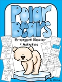Polar Bear Emergent Reader and Activities / Winter Arctic Animal /Kindergarten