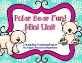 Polar Bear Fun Mini Unit!