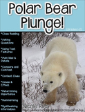 Polar Bear Plunge! (A Non-Fiction Reading Strategies Unit 